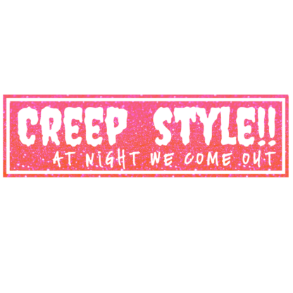 Creep Style